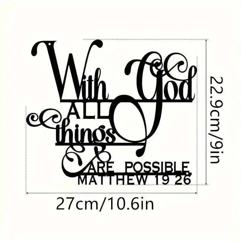 Biblical Quote Metal Wall Art - Inspirational 'with God, Anything Is Possible' - Balcony, Decorative Sculpture by Matthew 19:26