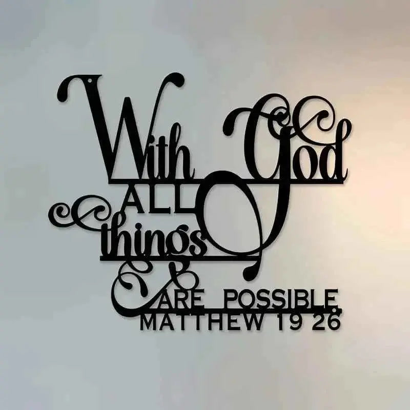 Biblical Quote Metal Wall Art - Inspirational 'with God, Anything Is Possible' - Balcony, Decorative Sculpture by Matthew 19:26