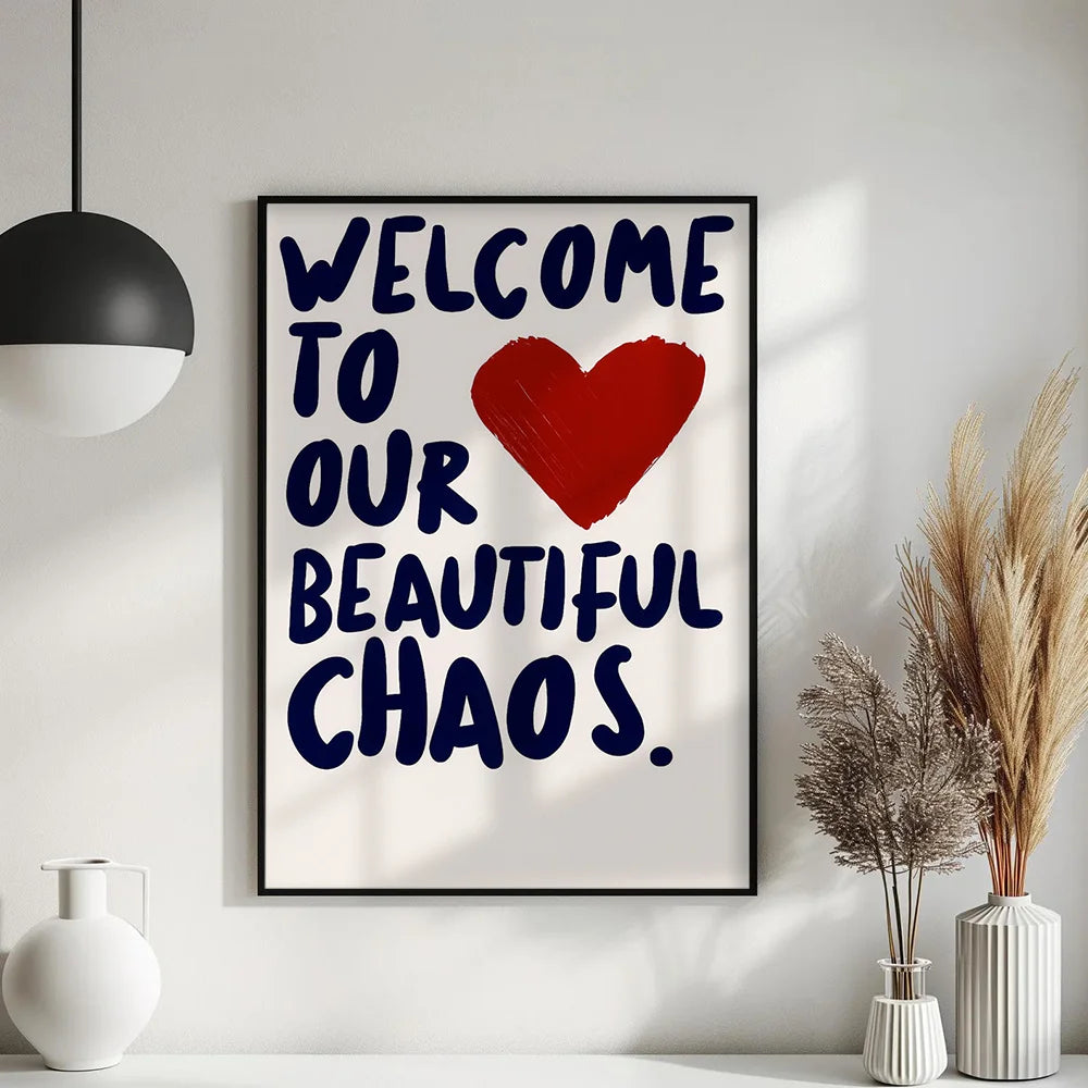 1-Pack "Welcome To Our Beautiful Chaos" Warm Canvas Poster - Red Heart and Letter Wall Poster Valentine's Day Gift Idea