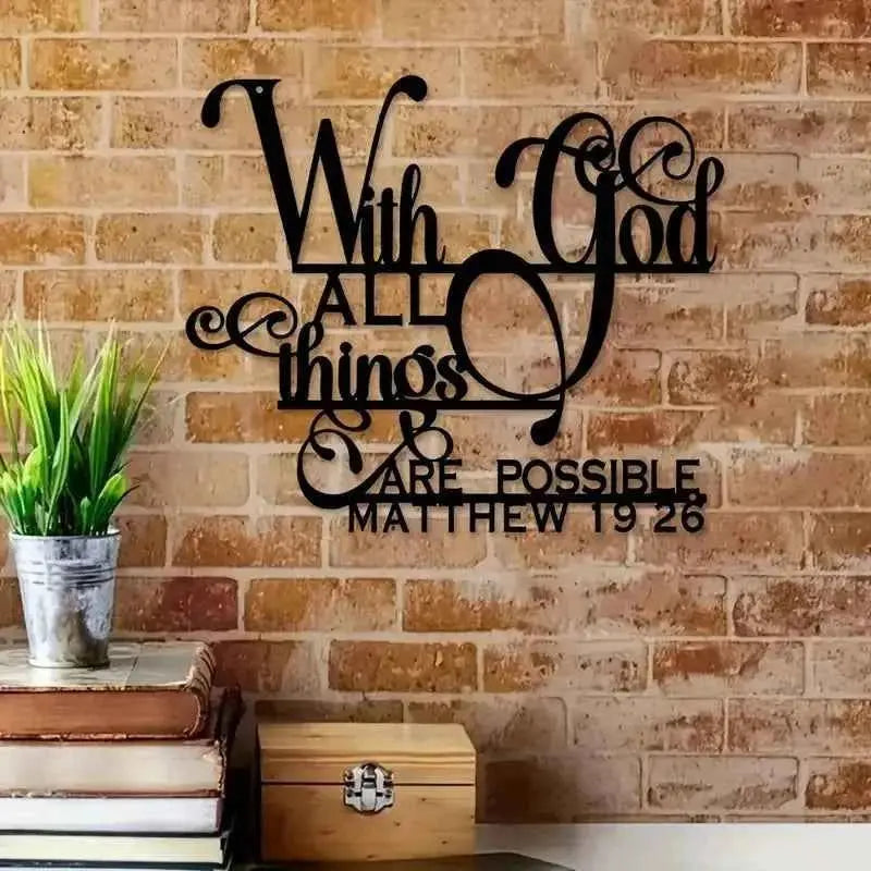 Biblical Quote Metal Wall Art - Inspirational 'with God, Anything Is Possible' - Balcony, Decorative Sculpture by Matthew 19:26